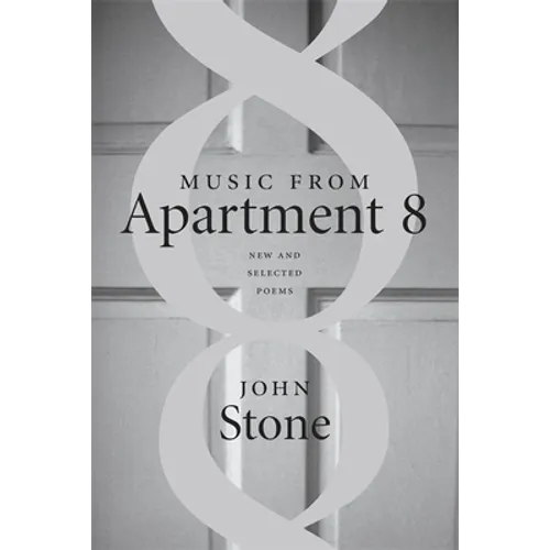 Music from Apartment 8: New and Selected Poems - Paperback