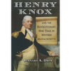 Henry Knox and the Revolutionary War Trail in Western Massachusetts - Paperback