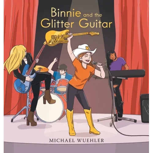 Binnie and the Glitter Guitar - Hardcover