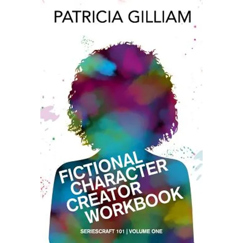 Fictional Character Creator Workbook - Paperback