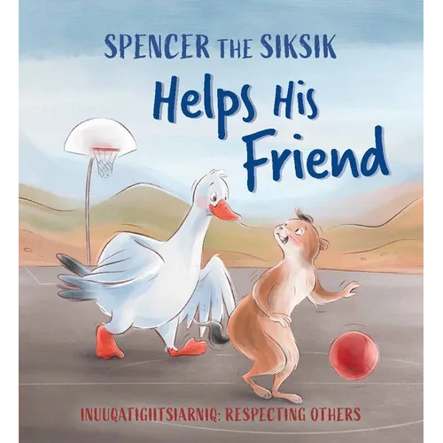 Spencer the Siksik Helps His Friend: English Edition - Paperback