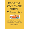 Florida One Tank Trips Volumes 1 & 2: 100 Nifty Places You Can Visit On One Tank Of Gas - Paperback