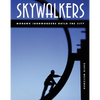 Skywalkers: Mohawk Ironworkers Build the City - Hardcover