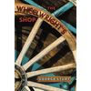 The Wheelwright's Shop - Hardcover