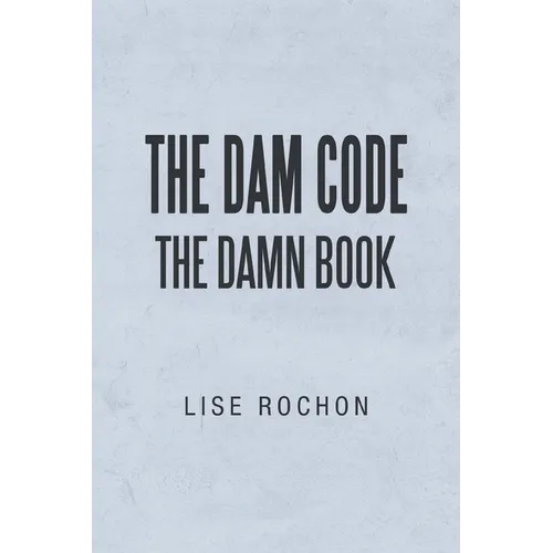 The Dam Code: The Damn Book - Paperback