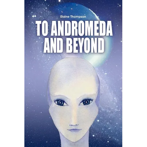 To Andromeda and Beyond - Paperback