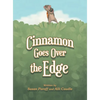 Cinnamon Goes over the Edge - Hardcover