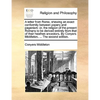 A letter from Rome, shewing an exact conformity between popery and paganism: or, the religion of the present Romans to be derived entirely from that o - Paperback