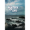 The Matrix of Life - Paperback