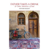 Father Takes a Drink and Other Memories of Iran - Paperback