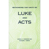 Rethinking the Unity of Luke and Acts - Paperback
