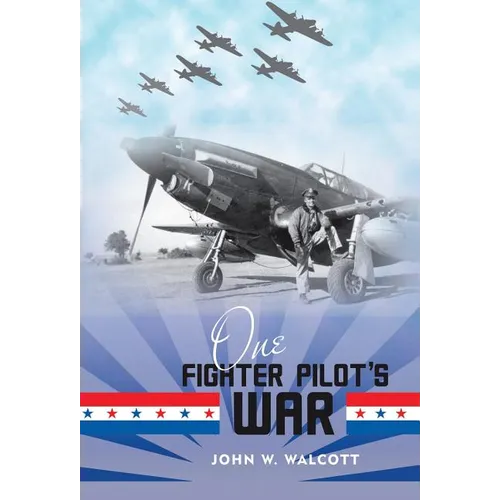 One Fighter Pilot's War - Hardcover