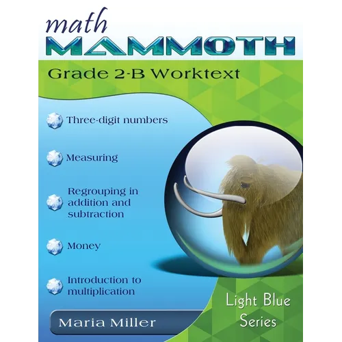 Math Mammoth Grade 2-B Worktext - Paperback