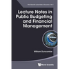 Lecture Notes in Public Budgeting and Financial Management - Paperback