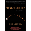 Straight Shooter: A game-changing new approach to basketball shooting - Hardcover