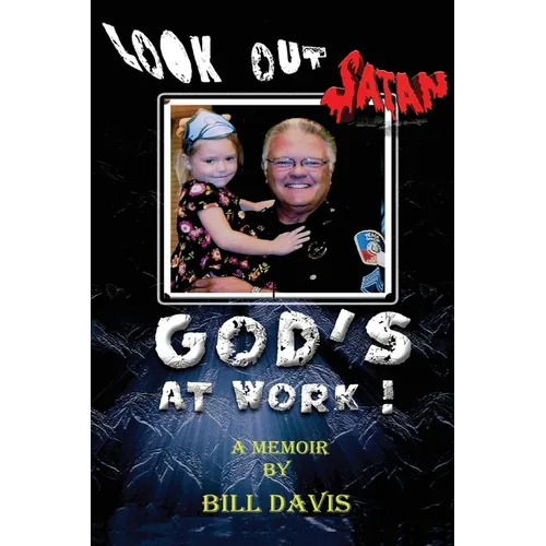 Look Out Satan God's At Work! - Paperback