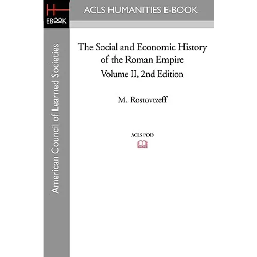 The Social and Economic History of the Roman Empire Volume II 2nd Edition - Paperback