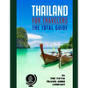 THAILAND FOR TRAVELERS. The total guide: The comprehensive traveling guide for all your traveling needs. By THE TOTAL TRAVEL GUIDE COMPANY - Paperback