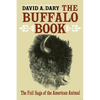 The Buffalo Book: The Full Saga Of The American Animal - Paperback