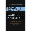 War Cruel and Sharp: English Strategy Under Edward III, 1327-1360 - Paperback