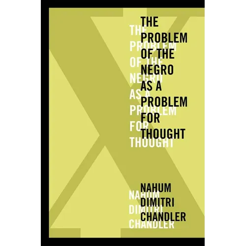 XA the Problem of the Negro as a Problem for Thought - Paperback