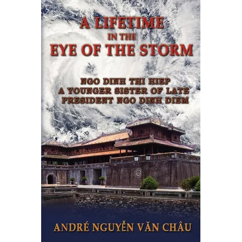 A Lifetime in the Eye of the Storm - Hardcover