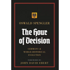 The Hour of Decision: Germany and World-Historical Evolution - Hardcover