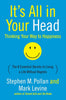 It's All in Your Head (Thinking Your Way to Happiness): The 8 Essential Secrets to Leading a Life Without Regrets - Paperback