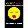 Happy Head: The "Spiritual" Guide to Amazing Oral Sex - Paperback