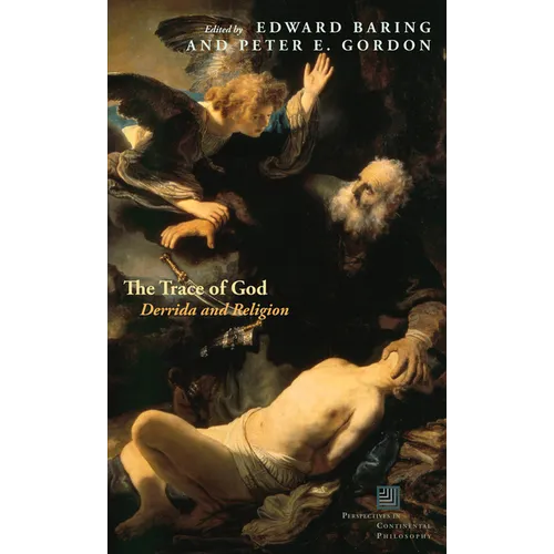 The Trace of God: Derrida and Religion - Paperback