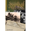 Secrets of Catoctin Mountain: Little-Known Stories & Hidden History of Frederick & Loudoun Counties - Paperback