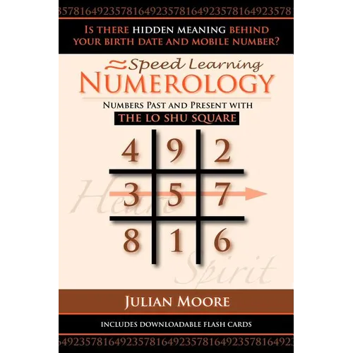 Numerology: Numbers Past And Present With The Lo Shu Square - Paperback