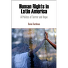 Human Rights in Latin America: A Politics of Terror and Hope - Paperback