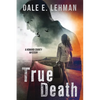 True Death - Paperback