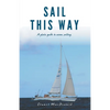 Sail This Way - Paperback