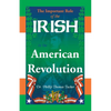 The Important Role of the Irish in the American Revolution - Paperback