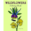 Wildflowers Coloring Book: (Adult Coloring, Relaxation, Stress Relief) - Paperback