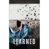 Lessons Learned - Paperback