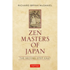 Zen Masters of Japan: The Second Step East - Hardcover