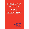 Direccion Artistica de Cine y Television - Paperback