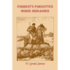 Forrest's Forgotten Horse Brigadier - Paperback