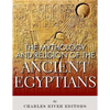 The Mythology and Religion of the Ancient Egyptians - Paperback
