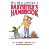 The New Complete Babysitter's Handbook - Paperback
