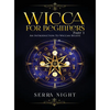 Wicca For Beginners: Part 1, An Introduction to Wiccan Beliefs - Hardcover