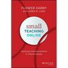 Small Teaching Online: Applying Learning Science in Online Classes - Hardcover