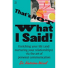 That's Not What I Said - Paperback