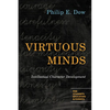 Virtuous Minds: Intellectual Character Development - Paperback
