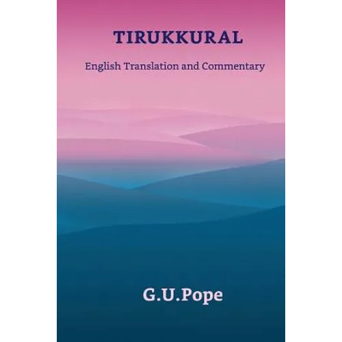 Tirukkural English Translation and Commentary - Paperback