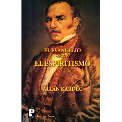 El Evangelio según el Espiritismo - Paperback