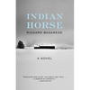 Indian Horse - Paperback